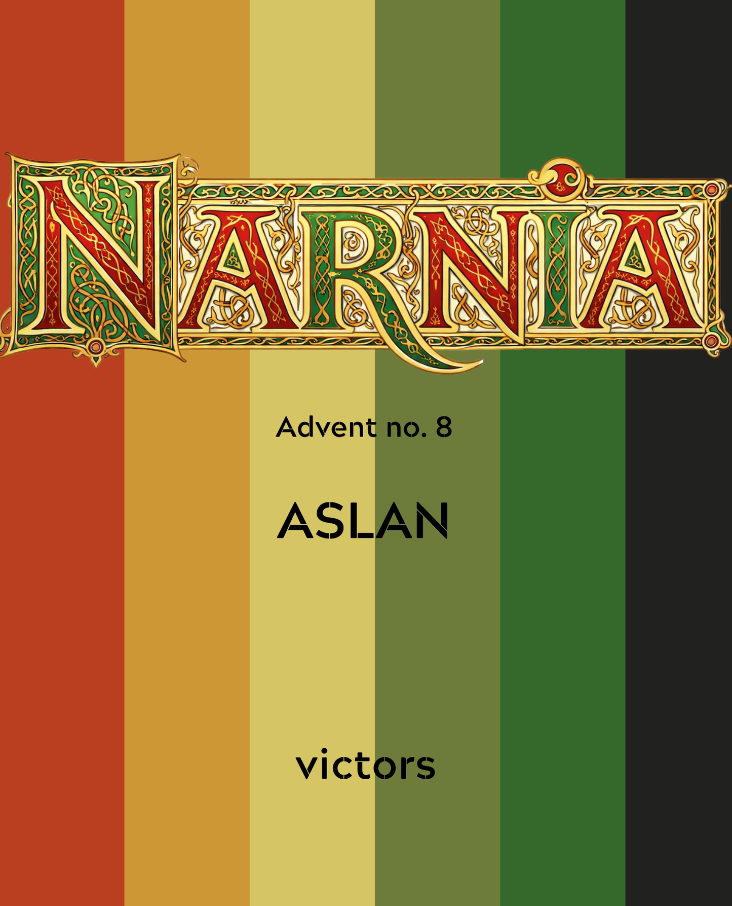 Narnia Advent 8 - ASLAN PREORDER FOR ADVENT